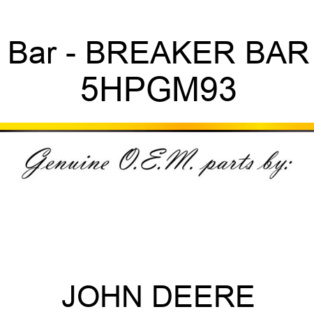 Bar - BREAKER BAR 5HPGM93