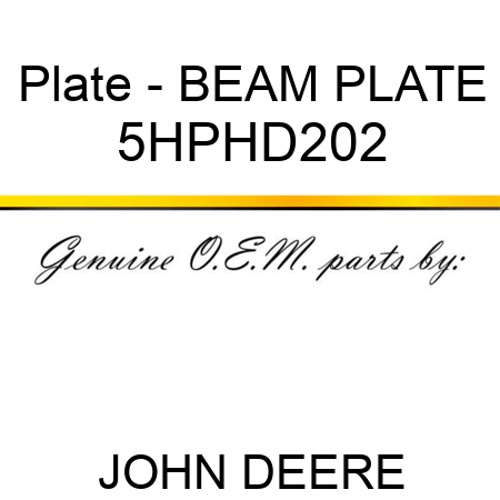 Plate - BEAM PLATE 5HPHD202