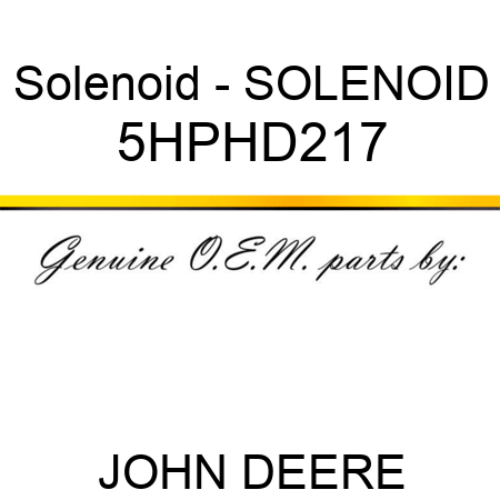 Solenoid - SOLENOID 5HPHD217