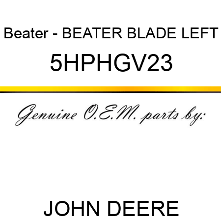 Beater - BEATER BLADE LEFT 5HPHGV23