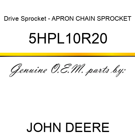 Drive Sprocket - APRON CHAIN SPROCKET 5HPL10R20