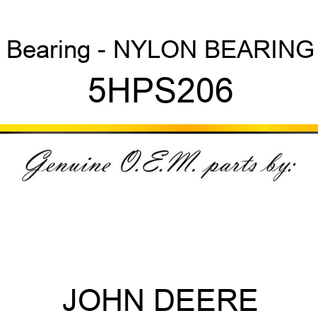 Bearing - NYLON BEARING 5HPS206