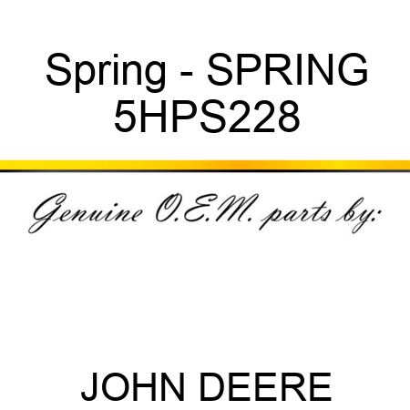Spring - SPRING 5HPS228