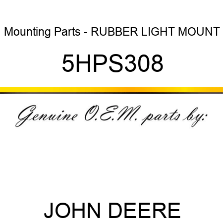 Mounting Parts - RUBBER LIGHT MOUNT 5HPS308