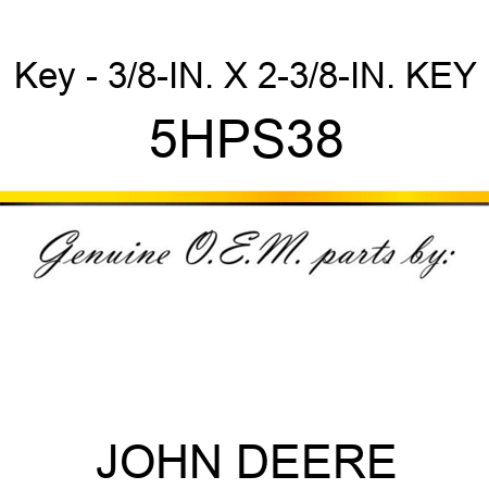 Key - 3/8-IN. X 2-3/8-IN. KEY 5HPS38