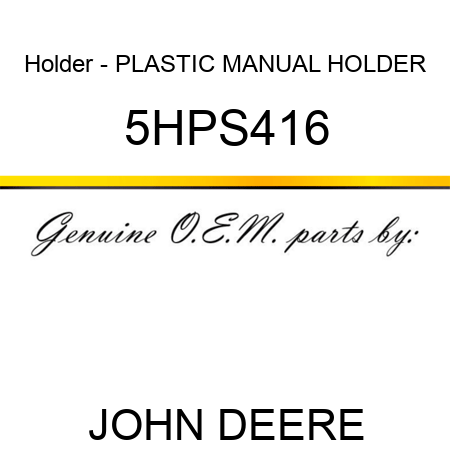 Holder - PLASTIC MANUAL HOLDER 5HPS416