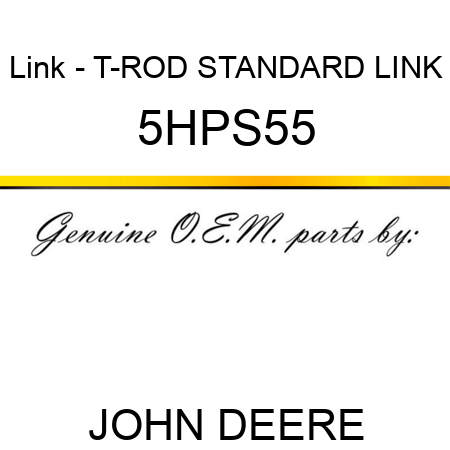 Link - T-ROD STANDARD LINK 5HPS55
