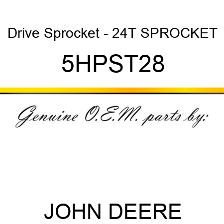 Drive Sprocket - 24T SPROCKET 5HPST28