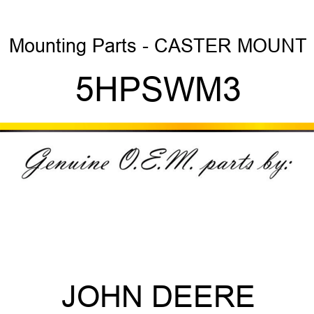Mounting Parts - CASTER MOUNT 5HPSWM3