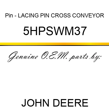 Pin - LACING PIN, CROSS CONVEYOR 5HPSWM37