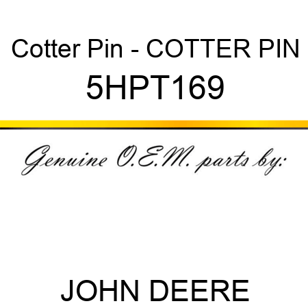 Cotter Pin - COTTER PIN 5HPT169
