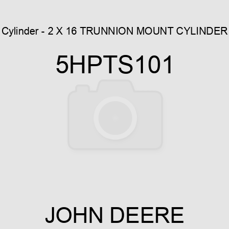 Cylinder - 2 X 16 TRUNNION MOUNT CYLINDER 5HPTS101