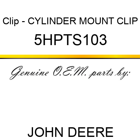 Clip - CYLINDER MOUNT CLIP 5HPTS103