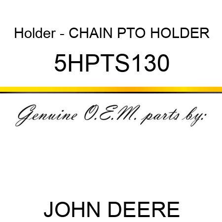 Holder - CHAIN PTO HOLDER 5HPTS130