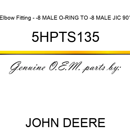 Elbow Fitting - -8 MALE O-RING TO -8 MALE JIC 90° 5HPTS135