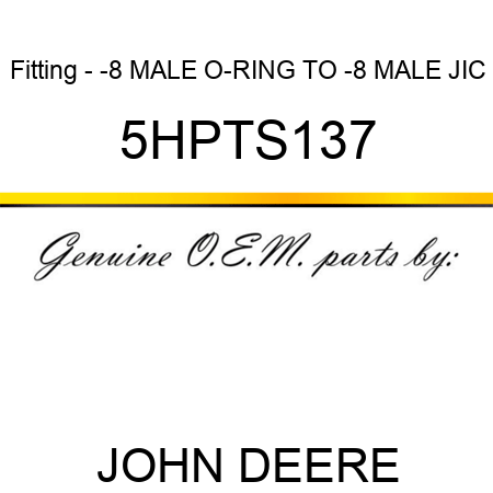 Fitting - -8 MALE O-RING TO -8 MALE JIC 5HPTS137