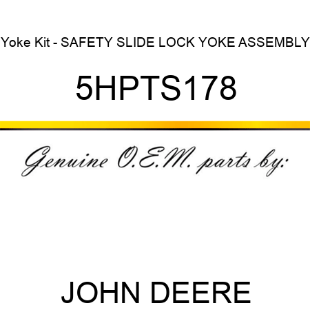 Yoke Kit - SAFETY SLIDE LOCK YOKE ASSEMBLY 5HPTS178