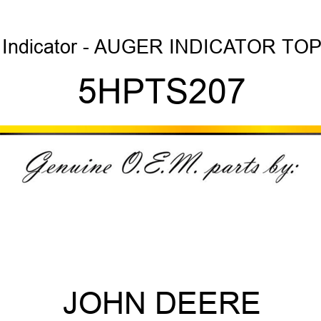 Indicator - AUGER INDICATOR TOP 5HPTS207