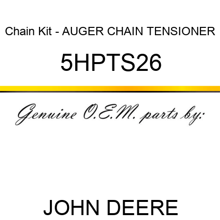 Chain Kit - AUGER CHAIN TENSIONER 5HPTS26