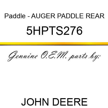 Paddle - AUGER PADDLE REAR 5HPTS276