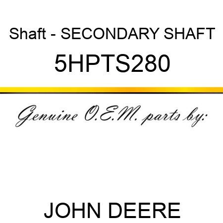 Shaft - SECONDARY SHAFT 5HPTS280