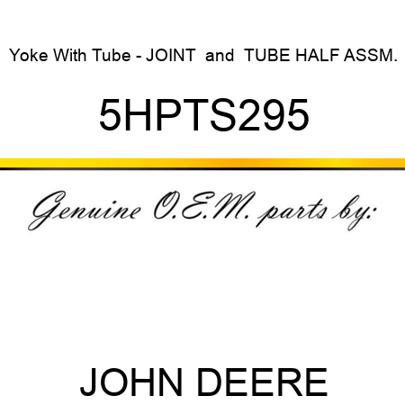 Yoke With Tube - JOINT & TUBE HALF ASSM. 5HPTS295