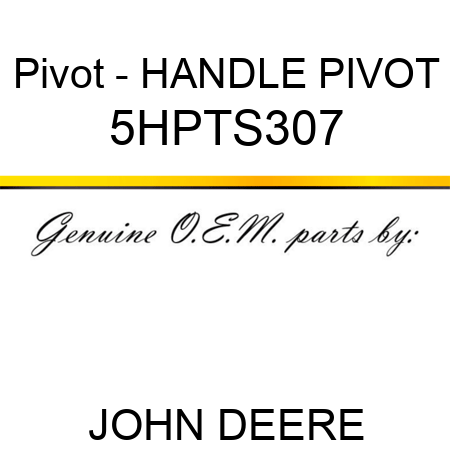 Pivot - HANDLE PIVOT 5HPTS307
