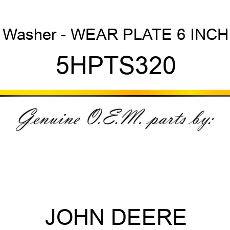 Washer - WEAR PLATE 6 INCH 5HPTS320