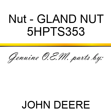 Nut - GLAND NUT 5HPTS353