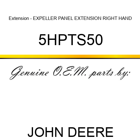 Extension - EXPELLER PANEL EXTENSION RIGHT HAND 5HPTS50