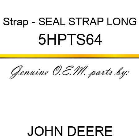 Strap - SEAL STRAP LONG 5HPTS64