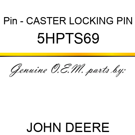 Pin - CASTER LOCKING PIN 5HPTS69