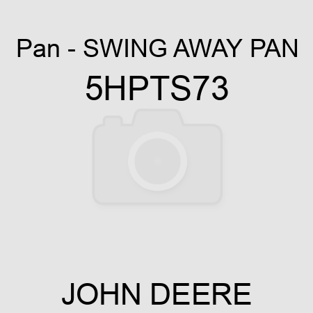 Pan - SWING AWAY PAN 5HPTS73