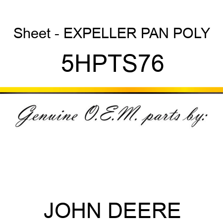 Sheet - EXPELLER PAN POLY 5HPTS76