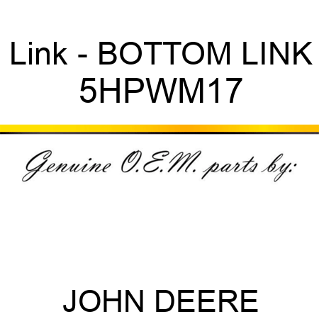 Link - BOTTOM LINK 5HPWM17