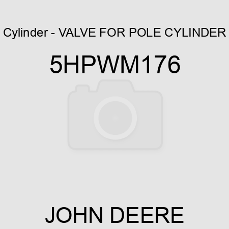 Cylinder - VALVE FOR POLE CYLINDER 5HPWM176