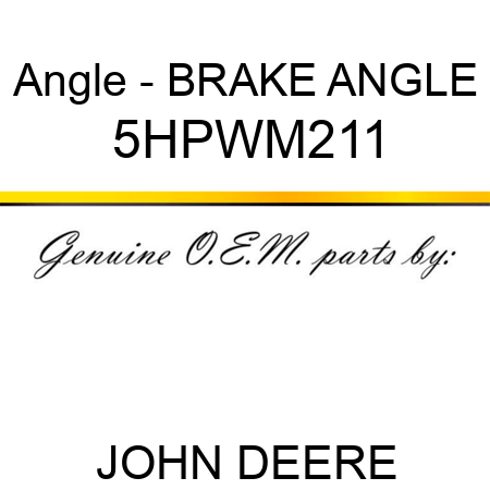Angle - BRAKE ANGLE 5HPWM211