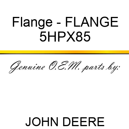 Flange - FLANGE 5HPX85