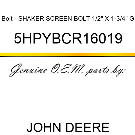 Bolt - SHAKER SCREEN BOLT, 1/2