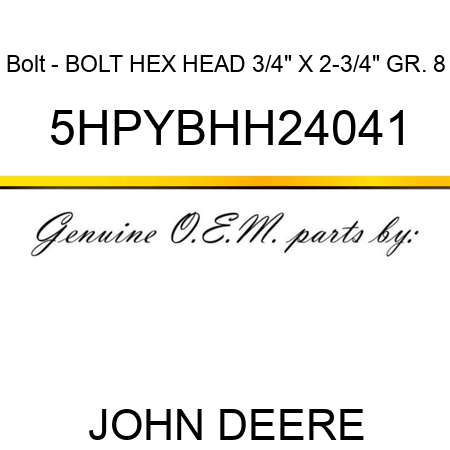 Bolt - BOLT, HEX HEAD, 3/4