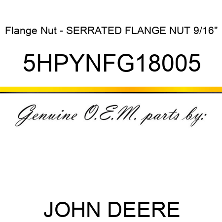 Flange Nut - SERRATED FLANGE NUT, 9/16