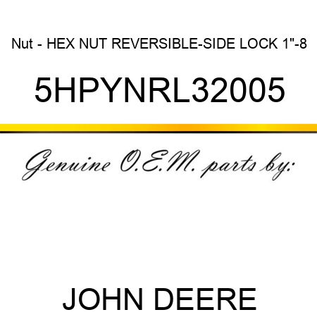 Nut - HEX NUT, REVERSIBLE-SIDE LOCK, 1