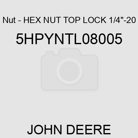Nut - HEX NUT, TOP LOCK, 1/4