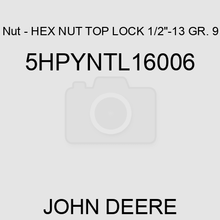 Nut - HEX NUT, TOP LOCK, 1/2
