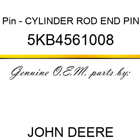 Pin - CYLINDER ROD END PIN 5KB4561008