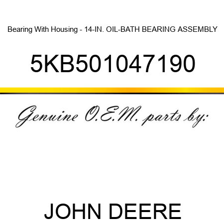 Bearing With Housing - 14-IN. OIL-BATH BEARING ASSEMBLY 5KB501047190