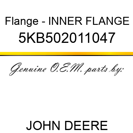 Flange - INNER FLANGE 5KB502011047