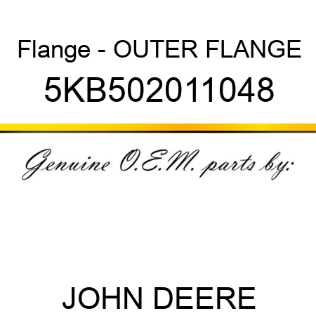 Flange - OUTER FLANGE 5KB502011048