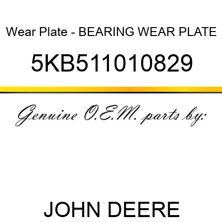 Wear Plate - BEARING WEAR PLATE 5KB511010829