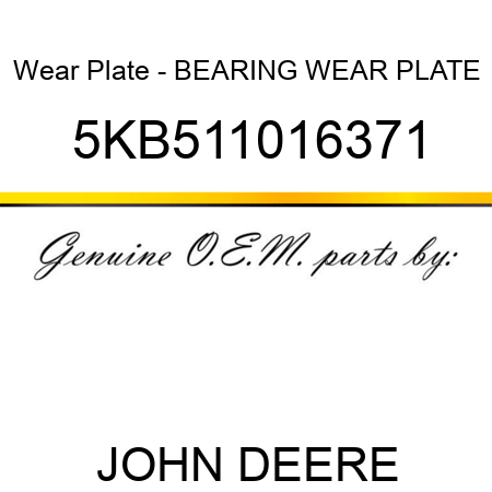 Wear Plate - BEARING WEAR PLATE 5KB511016371